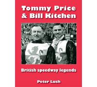 Tommy Price & Bill Kitchen : British speedway legends