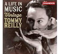 Tommy Reilly - A life in Music - Vintage Tommy Reilly