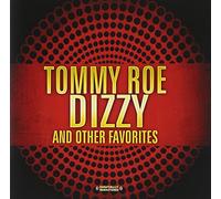 TOMMY ROE - Dizzy & Other Favorites