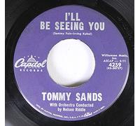 Tommy Sands 45 RPM I'll Be Seeing You / That's The Way I Am