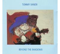 Tommy Sands - Beyond the Shadows