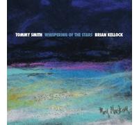 Tommy Smith - Whispering of the Stars