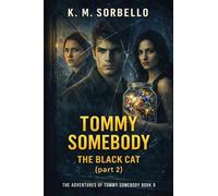 Tommy Somebody: The Black Cat (part 2)