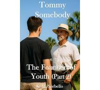Tommy Somebody: The Fountain of Youth (part 2): 7 (The Adventures of Tommy Somebody)