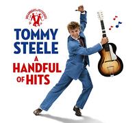 Tommy Steele - Dreamboats and Petticoats Presents: A Handful of Hits