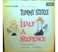 Tommy Steele - Tommy Steele (as Kipps) in Half A Sixpence Original Decca Records Musical release (FFRR) LK 4521 (Made in England) 1960's Original Cast Recoding Vinyl (1963)