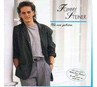 Tommy Steiner - Wie neu geboren