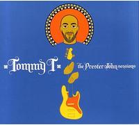 Tommy T - The Prester John Sessions