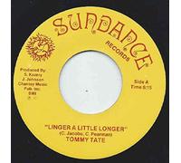 Tommy Tate - Linger A Little Longer-7" 45