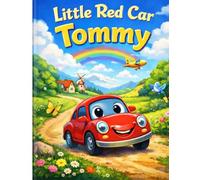 Tommy the Little Red Car