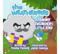 Tommy Thunder's Little Bird (The Weatherbies, Book 8)
