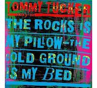 Tommy Tucker - Rocks Is My Pillow - Cold Ground Is My Bed (7'') [VINYL]