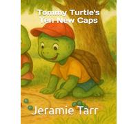 Tommy Turtle's Ten New Caps