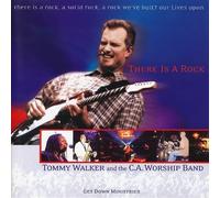 Tommy Walker and the C.A.Worship Band - There Is A Rock (UK Import)