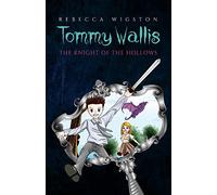 Tommy Wallis, The Knight of the Hollows
