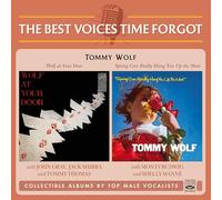 Tommy Wolf - Wolf at Your Door + Spring Can Really Hang You Up the Most