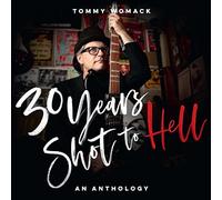 Tommy Womack - 30 Years Shot To Hell: A Tommy Womack Anthology [VINYL]