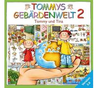 Tommys Gebärdenwelt 2, Version 3.0. CD-ROM für Windows 95/97/2000/XP: Deutsche Gebärdensprache für Kinder, 2.Teil