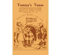 Tommy's Tunes: A Comprehensive Selection of Soldiers' Songs