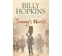 Tommy's World (The Hopkins Family Saga, Book 3) : A warm and charming tale of life in northern England