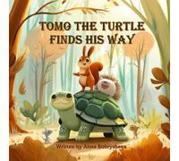 Tomo the Turtle Finds His Way