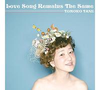 Tomoko Tane - Love Song Remains The Same [Japan CD] DDCZ-2055