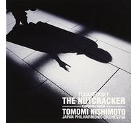 Tomomi Nishimoto/Japan Philhar - Tomomi Nishimoto S The Nutcrac [Import]