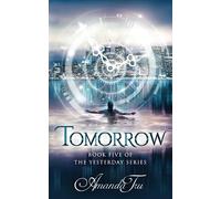 Tomorrow: Book 5 of the Yesterday Series