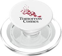 Tomorrow Comes Inspirational Endurance Philosophy Meditation PopSockets PopGrip for MagSafe