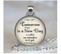 Tomorrow is a New Day with no Mistakes in it Quote Necklace Quote Necklace