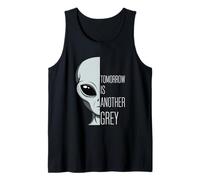 Tomorrow is Another Grey Funny Alien UFO Pun Tank Top