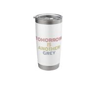 Tomorrow is Another Grey Pun UFO Fan Retro Stainless Steel Insulated Tumbler