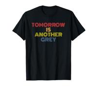 Tomorrow is Another Grey Pun UFO Fan Retro T-Shirt