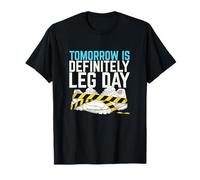 Tomorrow is Definitely Leg Day Heavy Squat Rack Powerlifter T-Shirt