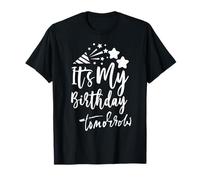 Tomorrow is my birthday T-Shirt