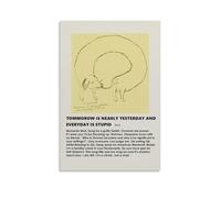 Tomorrow Is Nearly Yesterday And Everyday Is Stupid-Crywank Waterproof Canvas Poster Wall Art HD UV Resistant Print Suitable for Living Rooms And Hallways And Makes A Great GiftUnframe-style16x24inch(