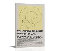 Tomorrow Is Nearly Yesterday And Everyday Is Stupid-CrywankMural Canvas Poster Living Room Decoration Bedroom And Office Antifouling Waterproof Moisture-Proof Youth GiftFrame-style16x24inch(40x60cm)