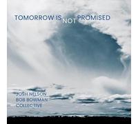 Tomorrow Is Not Promised