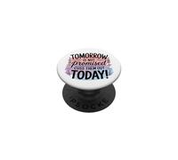 Tomorrow Is Not Promised Cuss Them Out Today PopSockets Adhesive PopGrip