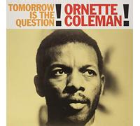 Tomorrow Is the Question [VINYL]