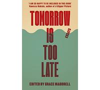 Tomorrow is Too Late: A Youth Manifesto for Climate Justice