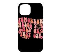 Tomorrow Needs You Call or Text 988 Retro Quote Design Case for iPhone 15