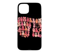 Tomorrow Needs You Call or Text 988 Retro Quote Design Case for iPhone 15 Plus