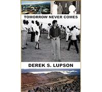 Tomorrow Never Comes