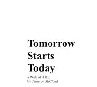 Tomorrow Starts Today