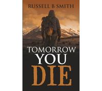 Tomorrow you Die: 4 (The Lee Hunter Crime Files)
