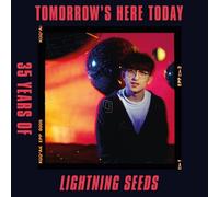 Tomorrow's Here Today: 35 Years Of Lightning Seeds