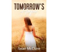 Tomorrow's Hope: 2 (Recollection Series)