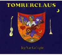 Tomrerclaus Jeg Var Go'i Gar (CD)