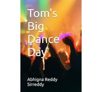 Tom's Big Dance Day